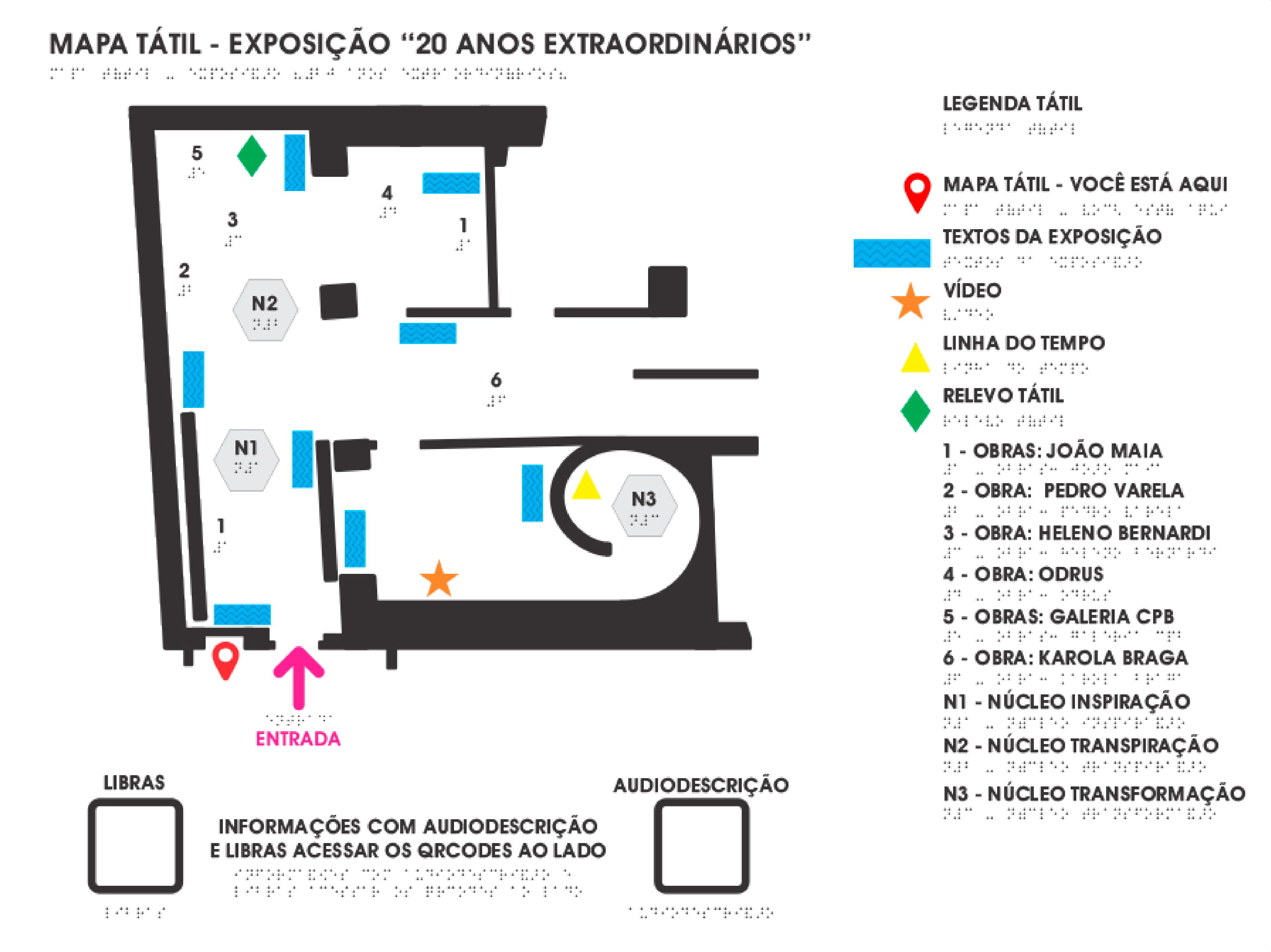 Desenho do mapa tátil da exposição em Salvador com a localização dos núcleos, obras, textos e dos recursos de acessibilidade. Do lado direito, a legenda tátil e, no canto inferior esquerdo, os qrcodes para acesso ao webapp com audiodescrição e Libras.