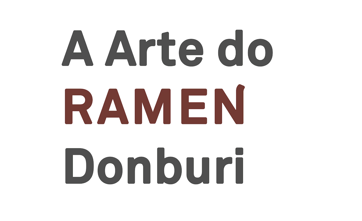 Texto em letras cinzas sobre fundo branco: A arte do Ramen Donburi. A palavra Ramen está escrita em letras vermelhas e maiúsculas.